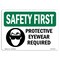 Signmission OSHA Protective Eyewear Required W/ Symbol 10in X 7in Rigid Plastic, 10" W, 7" H, Landscape OS-SF-P-710-L-10704 - alternate 1